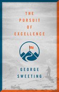 The Pursuit of Excellence Paperback
