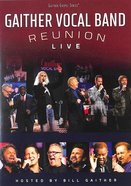 Reunion: A Live Concert DVD