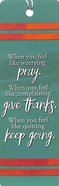 Bookmark With Tassel: Pray, Give Thanks, Keep Going Stationery