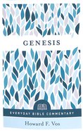 Genesis (Everyday Bible Commentary Series) Paperback