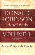 Assembling God's People (#01 in Donald Robinson Selected Works Series) Hardback