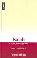 Isaiah (Volume 2) (Mentor Commentary Series) Hardback