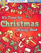 It's Time For Christmas (Ages 8-10, Reproducible) (Coloring Activity Book) (Warner Press Colouring & Activity Books Series) Paperback