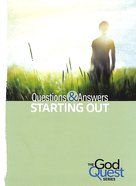 Q&A Part 1 - Starting Out (3rd Edition) (The God Quest Series) Booklet