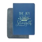 Deluxe 2 Tone Flex Journal: The Joy of the Lord is Our Strength Imitation Leather