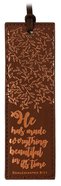 Bookmark: He Has Made Everything Beautiful, Ecclesiastes 3:11, Brown With Bronze Imitation Leather