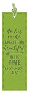 Bookmark: He Has Made Everything Beautiful, Ecclesiastes 3:11. Apple Green Imitation Leather