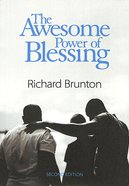 The Awesome Power of Blessing: You Can Change Your World (3rd Edition) Paperback