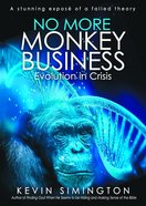 No More Monkey Business Paperback