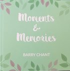 Moments & Memories Hardback