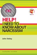 I Need to Know About Narcissism (Help! Series (Dayone)) Booklet