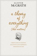A Theory of Everything (That Matters) eBook