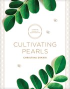 Cultivating Pearls: A Creative Journey of Transformation Paperback