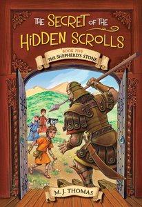The Shepherds Stone (#05 in The Secret Of The Hidden Scrolls Series) The Shepherds Stone (#05 in The Secret Of The Hidden Scrolls Series)