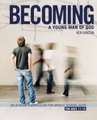 Becoming a Young Man of God Paperback