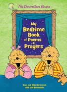 The Berenstain Bears My Bedtime Book of Poems and Prayers (The Berenstain Bears Series) Board Book