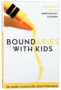Boundaries With Kids Paperback