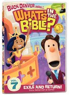 Exile and Return! (#07 in What's In The Bible Series) DVD