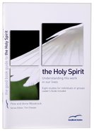 The Holy Spirit (Good Book Guides Series) Paperback