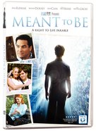 Meant to Be DVD