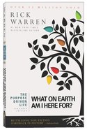 What on Earth Am I Here For? (The Purpose Driven Life Series) Paperback