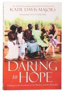 Daring to Hope eBook