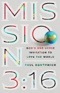Mission 3: 16  God's One-Verse Invitation to Love the World Paperback