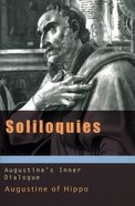 Soliloquies: Augustine's Inner Dialogue Paperback