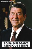 Ronald Reagan's Religious Beliefs Paperback