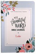 NIV Beautiful Word Bible Journal Luke Paperback