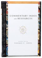 Accs: Commentary Index and Resources (Ancient Christian Commentary On Scripture: Old Testament Series) Paperback