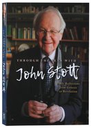 Through the Year With John Stott: Daily Reflections From Genesis to Revelation Paperback