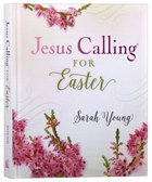 Jesus Calling For Easter Hardback