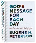 God's Message For Each Day: Wisdom From the Word of God Hardback