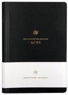 ESV Scripture Journal Acts Paperback