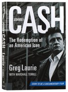 Johnny Cash: The Redemption of An American Icon Hardback