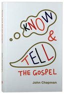 Know & Tell the Gospel Paperback