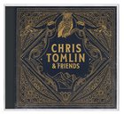 Chris Tomlin and Friends CD