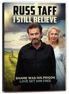 Russ Taff: I Still Believe DVD