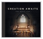 Creation Awaits CD
