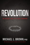 Revolution: An Urgent Call to a Holy Uprising Paperback