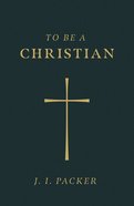 To Be a Christian (ESV) (Pack Of 25) Booklet