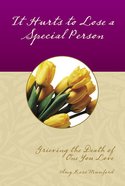 It Hurts to Lose a Special Person Booklet