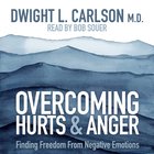 Overcoming Hurts and Anger eAudio