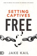 Setting Captives Free eBook