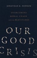 Our Good Crisis eBook