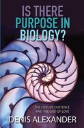 Is There Purpose in Biology? eBook