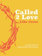 Called 2 Love Like Jesus eBook