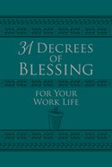 31 Decrees of Blessing For Your Work Life eBook