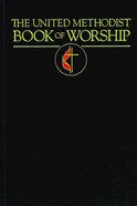 The United Methodist Book of Worship eBook